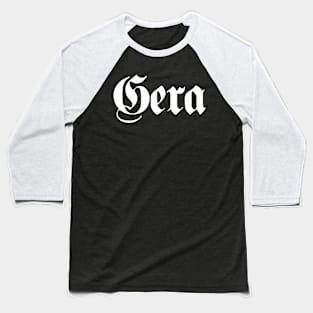 Gera written with gothic font Baseball T-Shirt